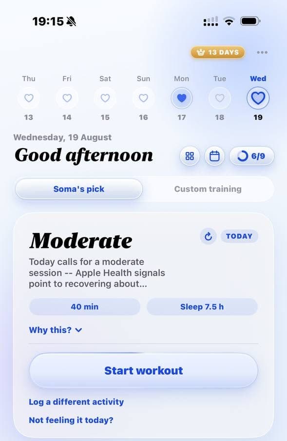 SOMA home screen on iPhone showing a week strip and today’s card: Moderate, today calls for a moderate session because Apple Health signals point to recovering, with 40 min and Sleep 7.5 h chips, a Why this? link and a Start workout button.